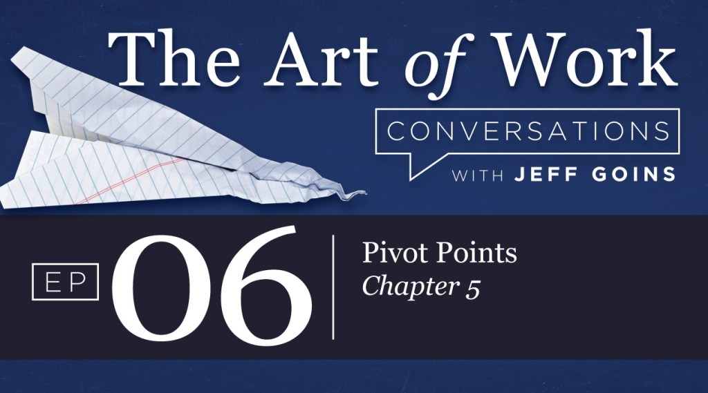 The Art of Work Pivot Points